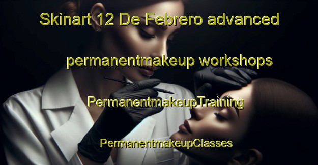 Skinart 12 De Febrero advanced permanentmakeup workshops | #PermanentmakeupTraining #PermanentmakeupClasses #SkinartTraining-Mexico