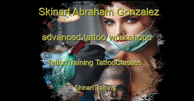 Skinart Abraham Gonzalez advanced tattoo workshops | #TattooTraining #TattooClasses #SkinartTraining-Mexico