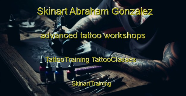 Skinart Abraham Gonzalez advanced tattoo workshops | #TattooTraining #TattooClasses #SkinartTraining-Mexico