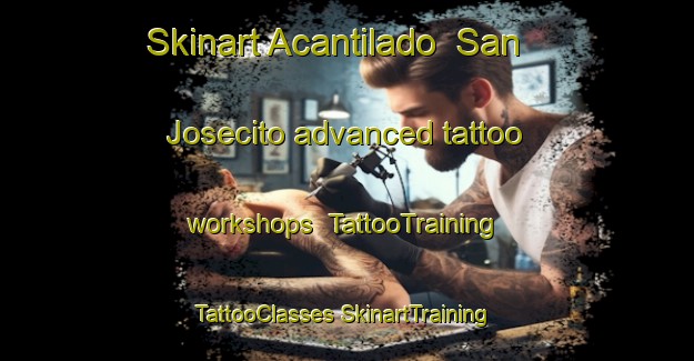 Skinart Acantilado  San Josecito advanced tattoo workshops | #TattooTraining #TattooClasses #SkinartTraining-Mexico