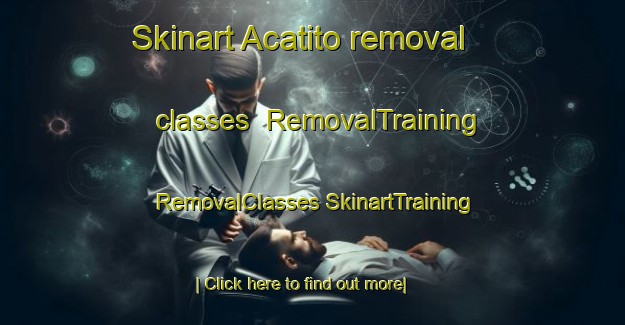 Skinart Acatito removal classes | #RemovalTraining #RemovalClasses #SkinartTraining-Mexico