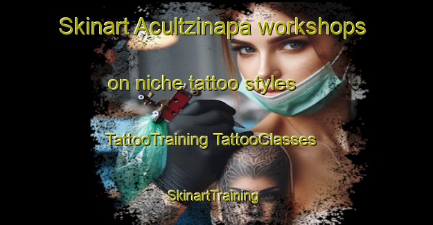 Skinart Acultzinapa workshops on niche tattoo styles | #TattooTraining #TattooClasses #SkinartTraining-Mexico