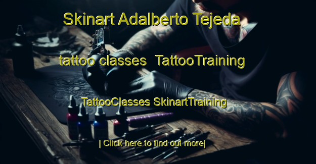 Skinart Adalberto Tejeda tattoo classes | #TattooTraining #TattooClasses #SkinartTraining-Mexico