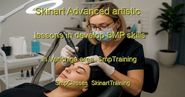 Skinart Advanced artistic lessons in develop SMP skills in Verichiga area | SmpTraining | SmpClasses | SkinartTraining-Mexico