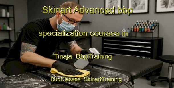 Skinart Advanced bbp specialization courses in Tinaja | BbpTraining | BbpClasses | SkinartTraining-Mexico