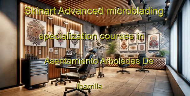 Skinart Advanced microblading specialization courses in Asentamiento Arboledas De Ibarrilla | #MicrobladingTraining #MicrobladingClasses #SkinartTraining-Mexico