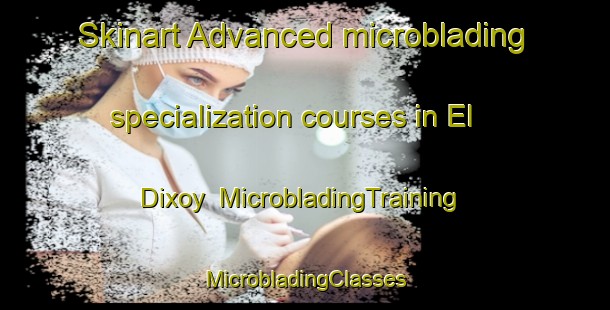 Skinart Advanced microblading specialization courses in El Dixoy | #MicrobladingTraining #MicrobladingClasses #SkinartTraining-Mexico