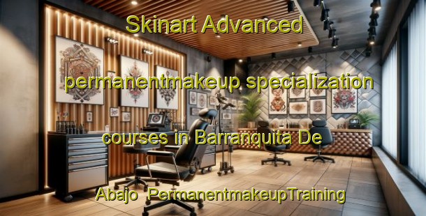 Skinart Advanced permanentmakeup specialization courses in Barranquita De Abajo | #PermanentmakeupTraining #PermanentmakeupClasses #SkinartTraining-Mexico