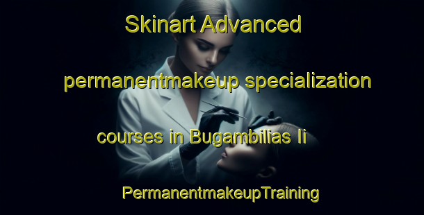 Skinart Advanced permanentmakeup specialization courses in Bugambilias Ii | #PermanentmakeupTraining #PermanentmakeupClasses #SkinartTraining-Mexico