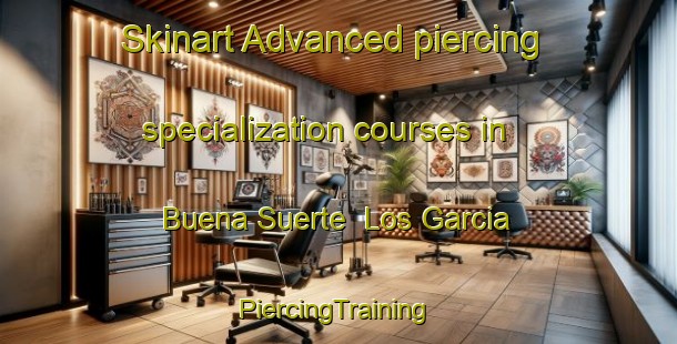 Skinart Advanced piercing specialization courses in Buena Suerte  Los Garcia | #PiercingTraining #PiercingClasses #SkinartTraining-Mexico