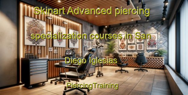 Skinart Advanced piercing specialization courses in San Diego Iglesias | #PiercingTraining #PiercingClasses #SkinartTraining-Mexico