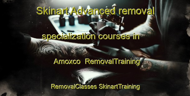 Skinart Advanced removal specialization courses in Amoxco | #RemovalTraining #RemovalClasses #SkinartTraining-Mexico