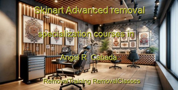 Skinart Advanced removal specialization courses in Angel R  Cabada | #RemovalTraining #RemovalClasses #SkinartTraining-Mexico