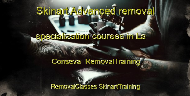 Skinart Advanced removal specialization courses in La Conseva | #RemovalTraining #RemovalClasses #SkinartTraining-Mexico