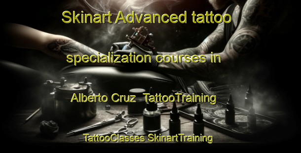 Skinart Advanced tattoo specialization courses in Alberto Cruz | #TattooTraining #TattooClasses #SkinartTraining-Mexico