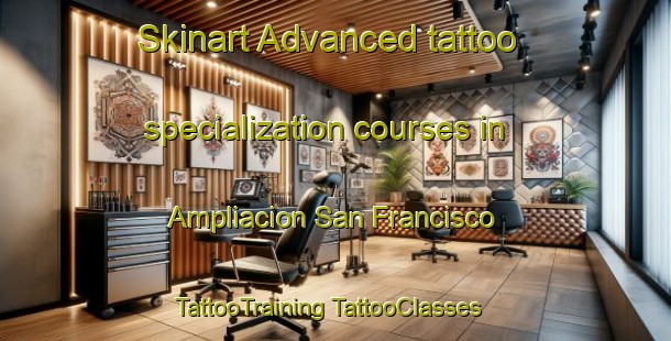 Skinart Advanced tattoo specialization courses in Ampliacion San Francisco | #TattooTraining #TattooClasses #SkinartTraining-Mexico