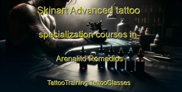 Skinart Advanced tattoo specialization courses in Arenalito Remedios | #TattooTraining #TattooClasses #SkinartTraining-Mexico