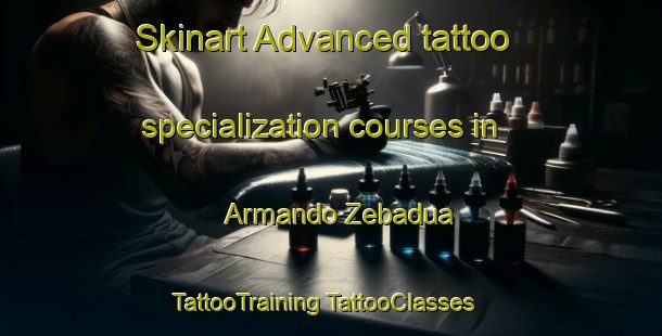 Skinart Advanced tattoo specialization courses in Armando Zebadua | #TattooTraining #TattooClasses #SkinartTraining-Mexico