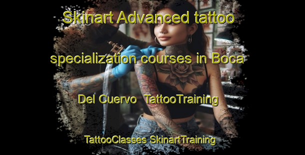 Skinart Advanced tattoo specialization courses in Boca Del Cuervo | #TattooTraining #TattooClasses #SkinartTraining-Mexico