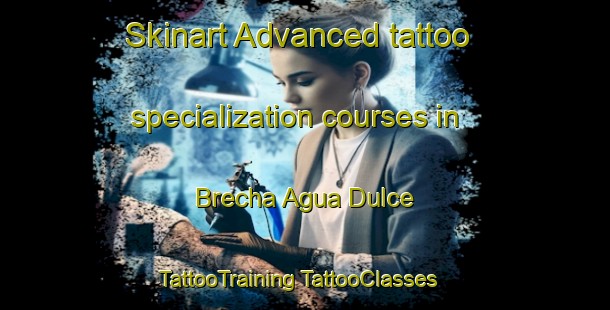 Skinart Advanced tattoo specialization courses in Brecha Agua Dulce | #TattooTraining #TattooClasses #SkinartTraining-Mexico