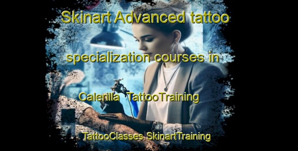 Skinart Advanced tattoo specialization courses in Calerilla | #TattooTraining #TattooClasses #SkinartTraining-Mexico