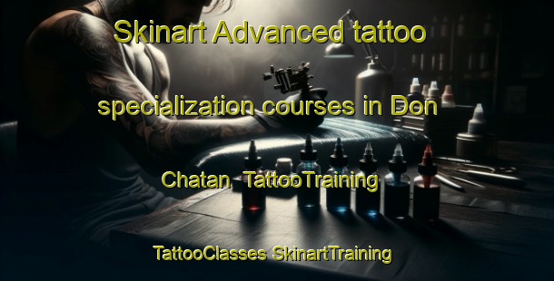 Skinart Advanced tattoo specialization courses in Don Chatan | #TattooTraining #TattooClasses #SkinartTraining-Mexico