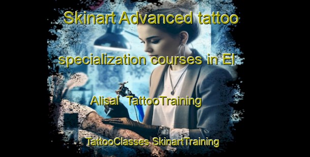 Skinart Advanced tattoo specialization courses in El Alisal | #TattooTraining #TattooClasses #SkinartTraining-Mexico