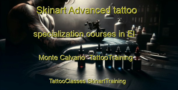 Skinart Advanced tattoo specialization courses in El Monte Calvario | #TattooTraining #TattooClasses #SkinartTraining-Mexico