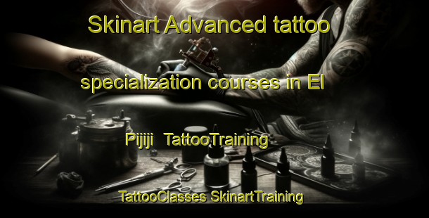 Skinart Advanced tattoo specialization courses in El Pijiji | #TattooTraining #TattooClasses #SkinartTraining-Mexico