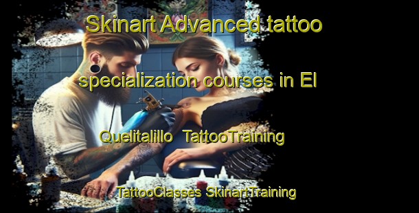 Skinart Advanced tattoo specialization courses in El Quelitalillo | #TattooTraining #TattooClasses #SkinartTraining-Mexico