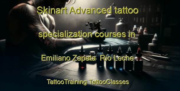 Skinart Advanced tattoo specialization courses in Emiliano Zapata  Rio Leche | #TattooTraining #TattooClasses #SkinartTraining-Mexico