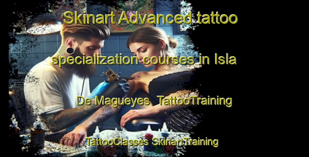 Skinart Advanced tattoo specialization courses in Isla De Magueyes | #TattooTraining #TattooClasses #SkinartTraining-Mexico