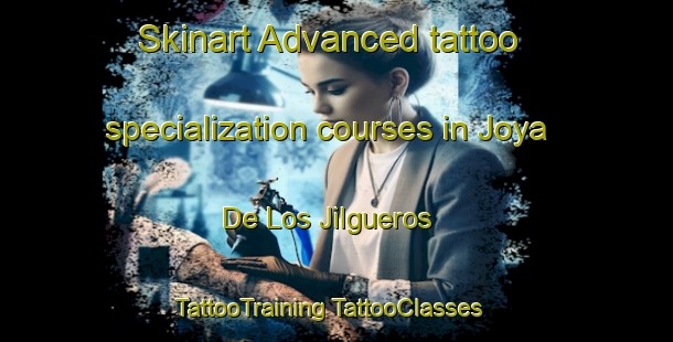 Skinart Advanced tattoo specialization courses in Joya De Los Jilgueros | #TattooTraining #TattooClasses #SkinartTraining-Mexico