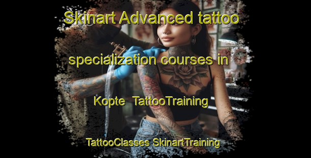 Skinart Advanced tattoo specialization courses in Kopte | #TattooTraining #TattooClasses #SkinartTraining-Mexico