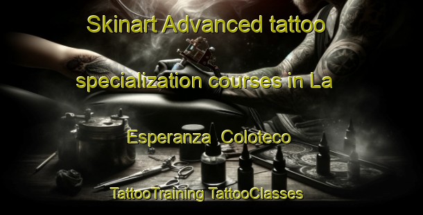 Skinart Advanced tattoo specialization courses in La Esperanza  Coloteco | #TattooTraining #TattooClasses #SkinartTraining-Mexico