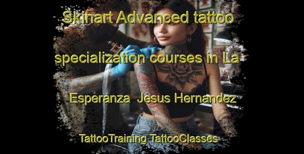 Skinart Advanced tattoo specialization courses in La Esperanza  Jesus Hernandez | #TattooTraining #TattooClasses #SkinartTraining-Mexico