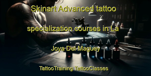 Skinart Advanced tattoo specialization courses in La Joya Del Maguey | #TattooTraining #TattooClasses #SkinartTraining-Mexico