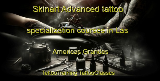 Skinart Advanced tattoo specialization courses in Las Americas Grandes | #TattooTraining #TattooClasses #SkinartTraining-Mexico