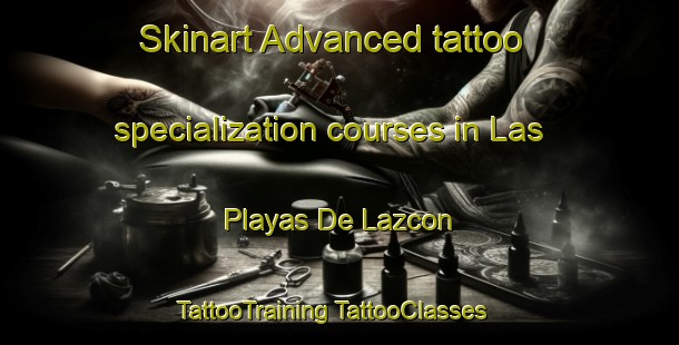 Skinart Advanced tattoo specialization courses in Las Playas De Lazcon | #TattooTraining #TattooClasses #SkinartTraining-Mexico