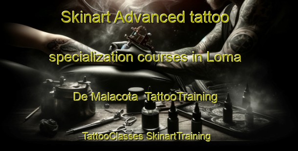 Skinart Advanced tattoo specialization courses in Loma De Malacota | #TattooTraining #TattooClasses #SkinartTraining-Mexico