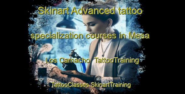 Skinart Advanced tattoo specialization courses in Mesa Los Camacho | #TattooTraining #TattooClasses #SkinartTraining-Mexico