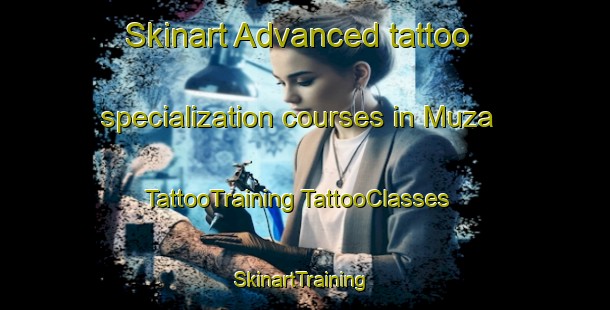 Skinart Advanced tattoo specialization courses in Muza | #TattooTraining #TattooClasses #SkinartTraining-Mexico