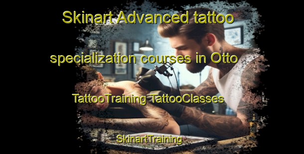 Skinart Advanced tattoo specialization courses in Otto | #TattooTraining #TattooClasses #SkinartTraining-Mexico