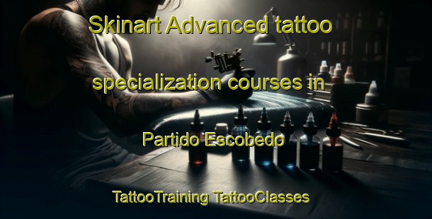 Skinart Advanced tattoo specialization courses in Partido Escobedo | #TattooTraining #TattooClasses #SkinartTraining-Mexico