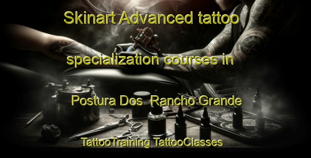 Skinart Advanced tattoo specialization courses in Postura Dos  Rancho Grande | #TattooTraining #TattooClasses #SkinartTraining-Mexico