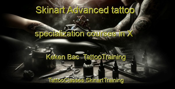 Skinart Advanced tattoo specialization courses in X Keken Bac | #TattooTraining #TattooClasses #SkinartTraining-Mexico