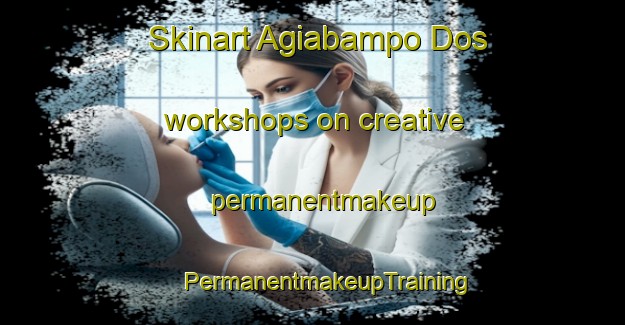 Skinart Agiabampo Dos workshops on creative permanentmakeup | #PermanentmakeupTraining #PermanentmakeupClasses #SkinartTraining-Mexico