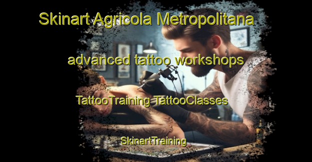 Skinart Agricola Metropolitana advanced tattoo workshops | #TattooTraining #TattooClasses #SkinartTraining-Mexico