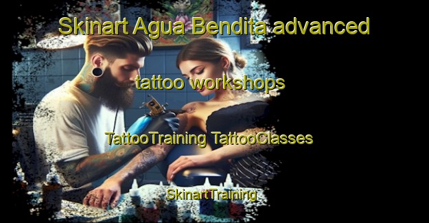 Skinart Agua Bendita advanced tattoo workshops | #TattooTraining #TattooClasses #SkinartTraining-Mexico