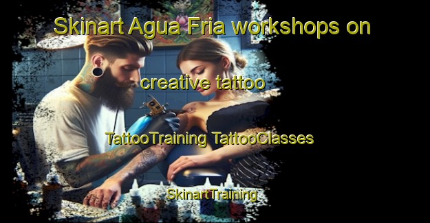 Skinart Agua Fria workshops on creative tattoo | #TattooTraining #TattooClasses #SkinartTraining-Mexico